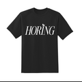 HORING T-Shirt